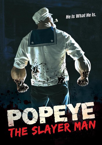 Popeye the slayer - popeye, man